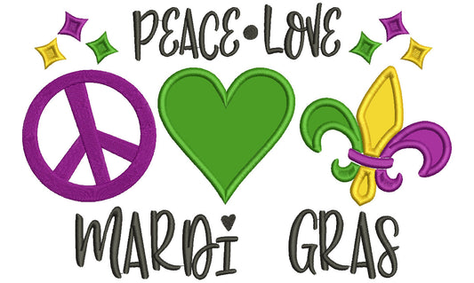 Peace Love Mardi Gras Applique Machine Embroidery Design Digitized Pattern