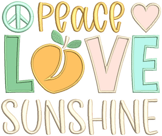 Peace Love Sunshine Summer Applique Machine Embroidery Design Digitized Pattern