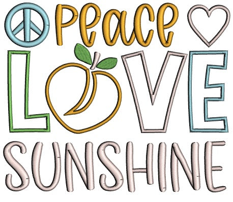 Peace Love Sunshine Summer Applique Machine Embroidery Design Digitized Pattern