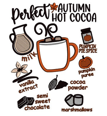 Perfect Autumn Hot Cocoa Recipe Fall Applique Machine Embroidery Design Digitized Pattern