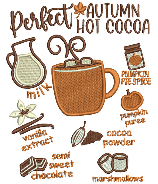 Perfect Autumn Hot Cocoa Recipe Fall Filled Machine Embroidery Design Digitized Pattern