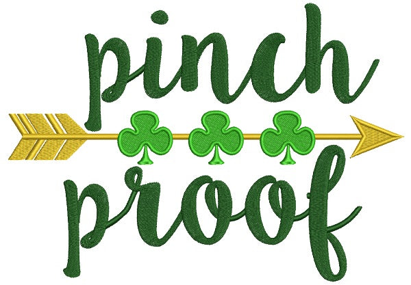 Pinch Proof Irish Saint Patrick's Day Filled Machine Embroidery Design Digitized Pattern