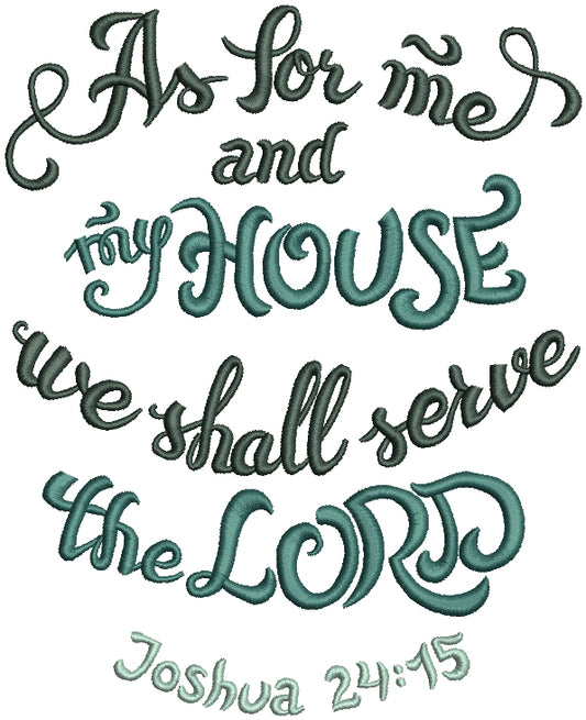 Plain Text As For Me And My House We Shall Serve The Lord Ornamental Religious Filled Machine Embroidery Design Digitized Pattern