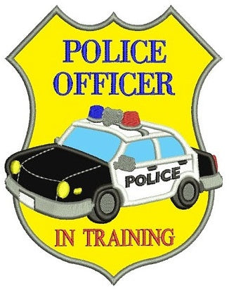 Police Officer in Training Badge Applique Embroidery Digitized Design Pattern - Instant Download- 4x4 , 5x7, 6x10