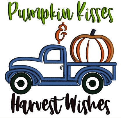 Pumpkin Kisses And Harvest Wishes Truck Thanksgiving Applique Machine Embroidery Design Digitized Pattern