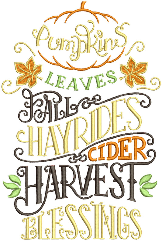 Pumpkin Leaves Fall Hayrides Cider Harvest Blessings Thanksgiving Filled Machine Embroidery Design Digitized Pattern