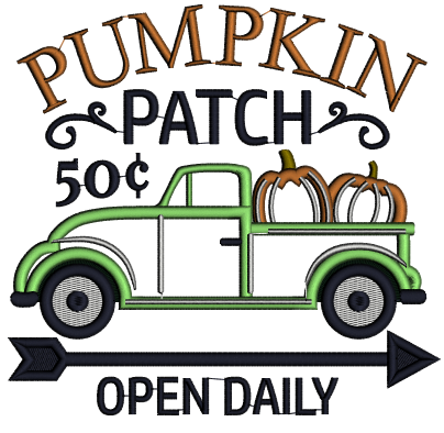 Pumpkin Patch Open Daily Truck Applique Machine Embroidery Design Digitized Pattern