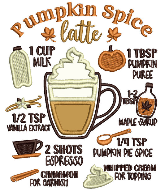 Pumpkin Spice Latte Recipe Applique Machine Embroidery Design Digitized Pattern