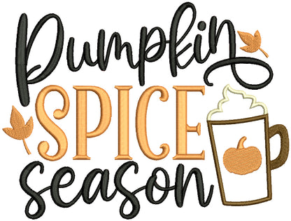 Pumpkin Spice Season Hot Chocolate Applique Machine Embroidery Design Digitized Pattern
