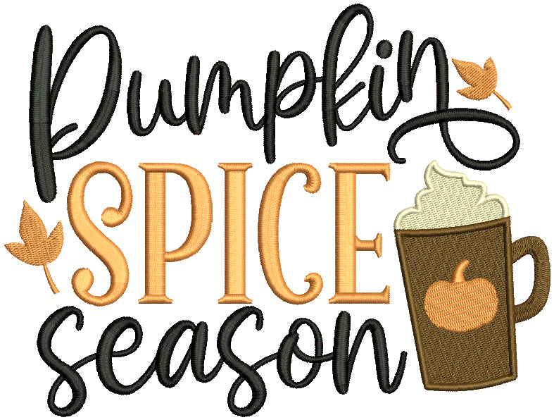 Pumpkin Spice Season Hot Chocolate Filled Machine Embroidery Design Digitized Pattern