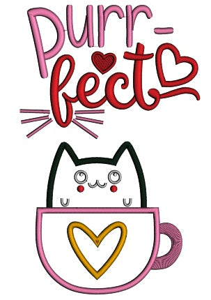 Purrfect Cat Cup Love Applique Machine Embroidery Design Digitized Pattern