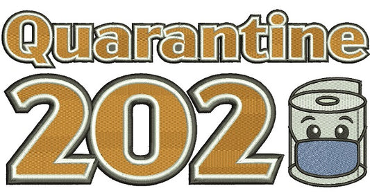 Quarantine 2020 Toilet Paper Wearing a Face Mask Filled Machine Embroidery Design Digitized Pattern