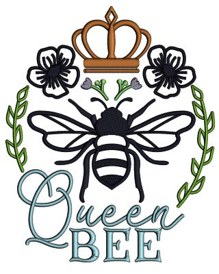 Queen Bee Flowers And Crown Applique Machine Embroidery Design Digitized Pattern