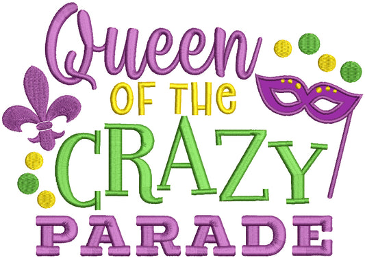 Queen Of The Crazy Parade Mardi Gras Applique Machine Embroidery Design Digitized Pattern