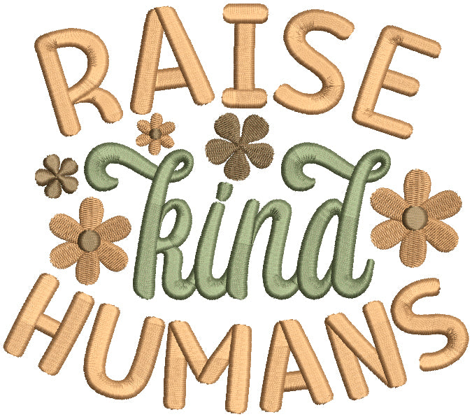 Raise Kind Humans Flowers Filled Machine Embroidery Design Digitized Pattern