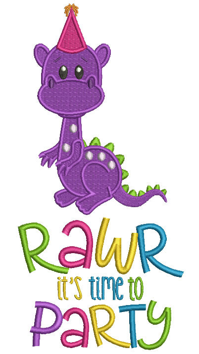Rawr It's Time To Party Birthday Dinosaur Filled Machine Embroidery Design Digitized Pattern