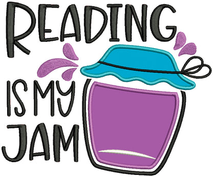 Reading Is My Jam Applique Machine Embroidery Design Digitized Pattern