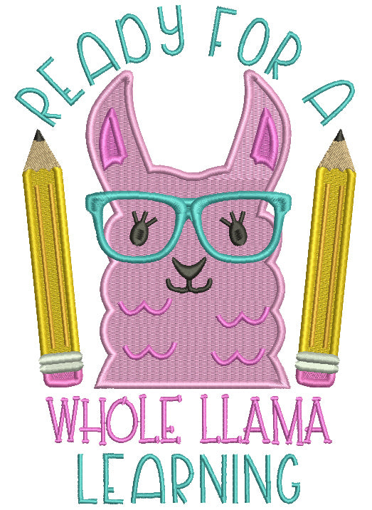 Ready For A Whole Llama Learning School Filled Machine Embroidery Design Digitized Pattern