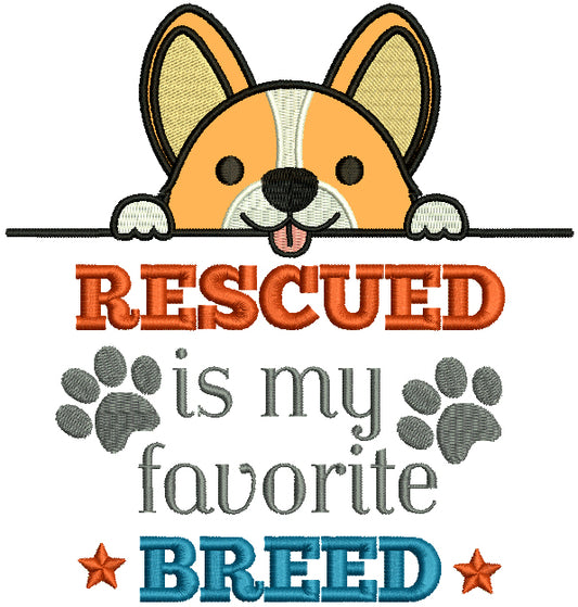 Rescued Is My Favorite Breed Dog Applique Machine Embroidery Design Digitized Pattern