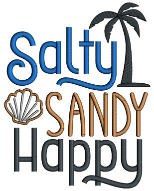 Salty Sandy Happy Applique Machine Embroidery Design Digitized Pattern