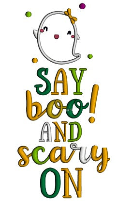 Say Boo And Scary On Halloween Applique Machine Embroidery Design Digitized Pattern