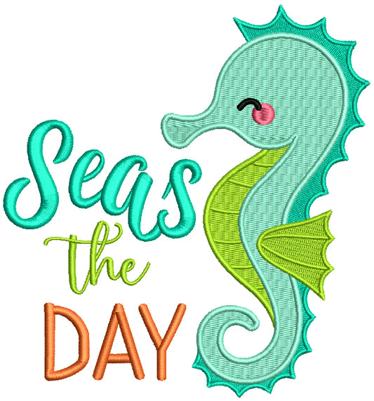 Seas The Day Seahorse Filled Machine Embroidery Design Digitized Pattern
