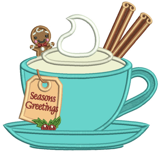 Season Greetings Gingerbread And Cup Of Cocoa Christmas Applique Machine Embroidery Design Digitized Pattern