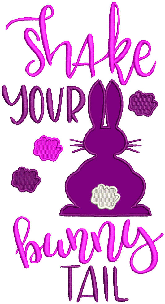 Shake Your Bunny Tail Easter Applique Machine Embroidery Design Digitized