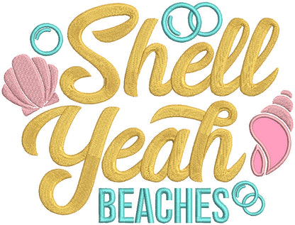 Shell Yeah Beaches Applique Machine Embroidery Design Digitized Pattern