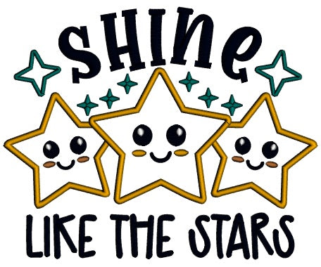 Shine Like The Stars School Applique Machine Embroidery Design Digitized Pattern