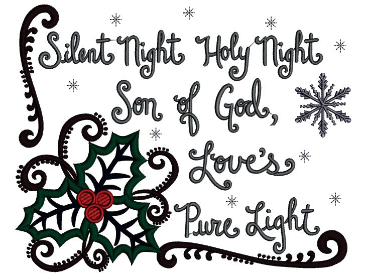 Silent Night Holy Night Son of God Love's Pure Light Christmas Applique Machine Embroidery Digitized Design Pattern