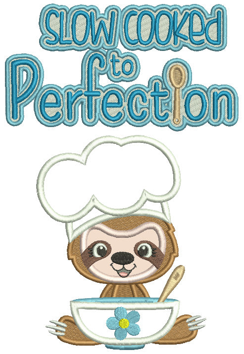 Slow Cooked To Perfection Cook Applique Machine Embroidery Design Digitized Pattern
