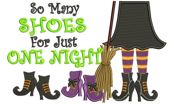 So Many Shoes For Just One Night Witch Halloween Filled Machine Embroidery Digitized Design Pattern