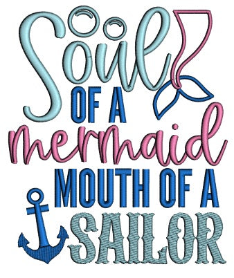 Soul Of A Mermaid Mouth OF a Sailor Applique Machine Embroidery Design Digitized Pattern