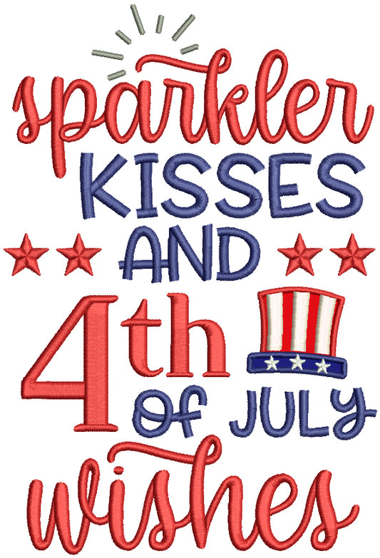 Sparkler Kisses And 4th Of July Wishes Patriotic 4th Of July Independence Day Applique Machine Embroidery Design Digitized Pattern