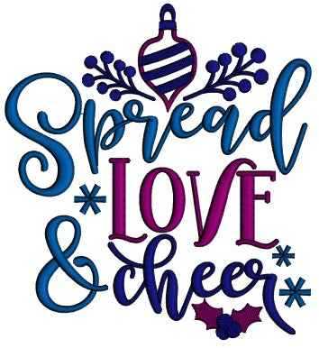 Spread Love And Cheer Christmas Applique Machine Embroidery Design Digitized Pattern
