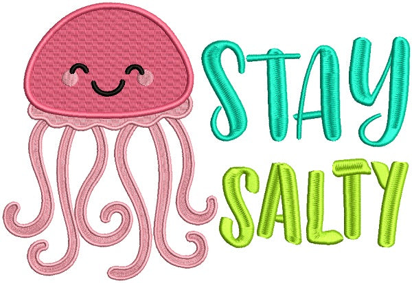 Stay Salty Cute Jellyfish Filled Machine Embroidery Design Digitized Pattern