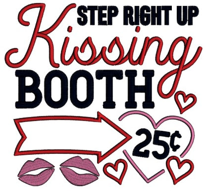 Step Right Up Kissing Booth Hearts Valentine's Day Applique Machine Embroidery Design Digitized Pattern