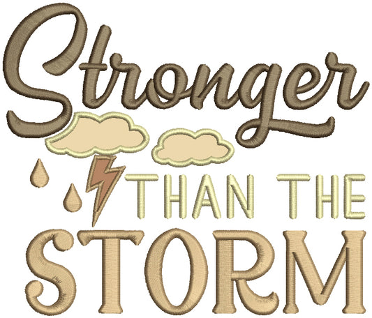 Stronger Than The Storm Clouds And Lightning Applique Machine Embroidery Design Digitized Pattern