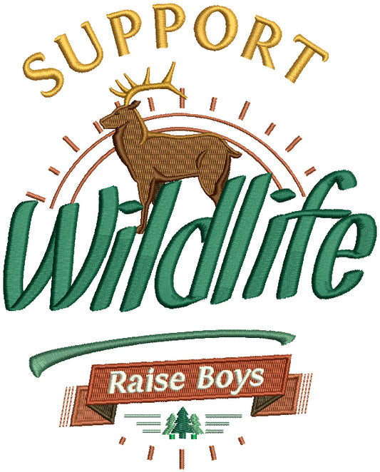 Support Wildlife Raise Boys Big Buck Filled Machine Embroidery Design Digitized