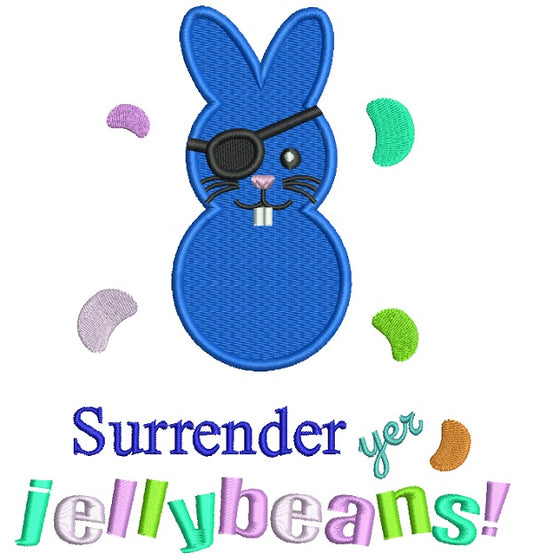 Surrender Yer Jellybeans Easter Bunny Pirate Filled Machine Embroidery Design Digitized