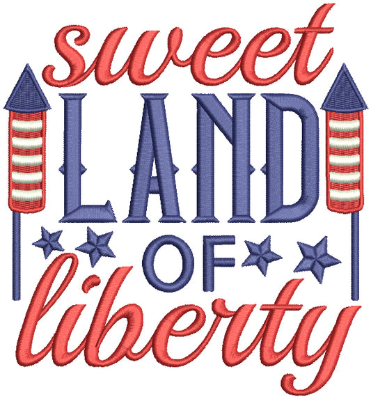 Sweet Land Of Liberty Fireworks Patriotic 4th Of July Independence Day Filled Machine Embroidery Design Digitized Pattern