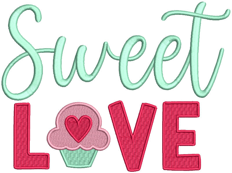 Sweet Love Cupcake Valentine's Day Filled Machine Embroidery Design Digitized Pattern