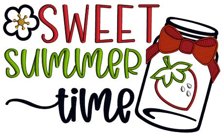 Sweet Summertime Glass Jar With Strawberry Applique Machine Embroidery Design Digitized Pattern