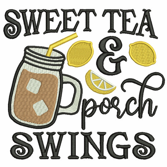 Sweet Tea And Porch Swings Iced Tea Filled Machine Embroidery Design Digitized Pattern