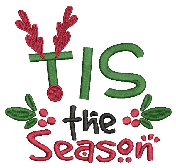 TIS The Season Christmas Filled Machine Embroidery Design Digitized Pattern