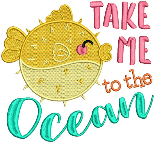 Take Me To The Ocean Blowfish Filled Machine Embroidery Design Digitized Pattern