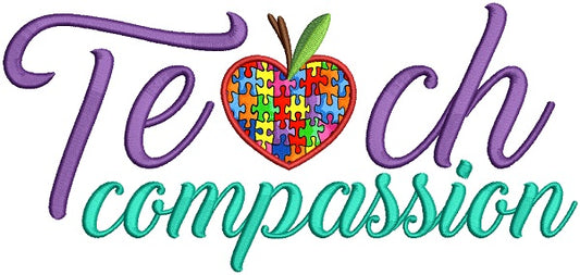 Teach Compassion Autism Awareness Applique Machine Embroidery Design Digitized Pattern