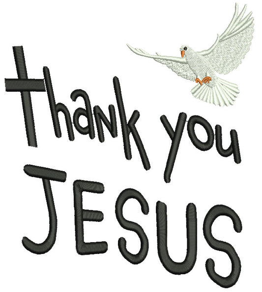 Thank you Jesus Dove Filled Machine Embroidery Design Digitized Pattern
