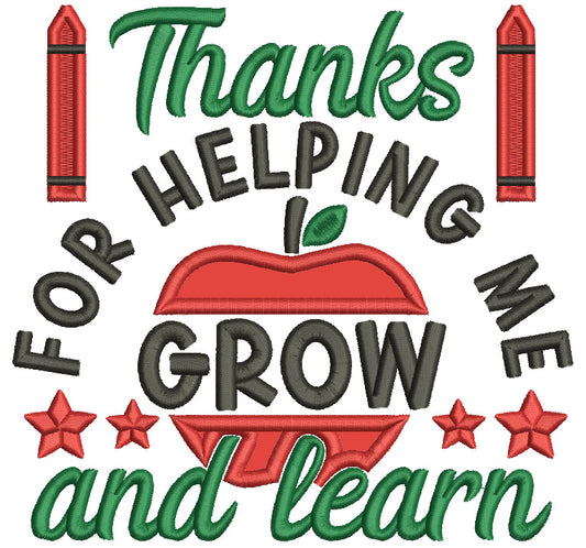 Thanks For Helping Me Grow And Learn Teacher Applique Machine Embroidery Design Digitized Pattern